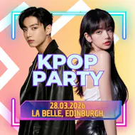 KPop Party (Edinburgh) March 2026 at La Belle Angele