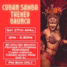 Cuban Samba Themed brunch - 1st Session (2pm - 3:30pm) at Playhouse Northampton