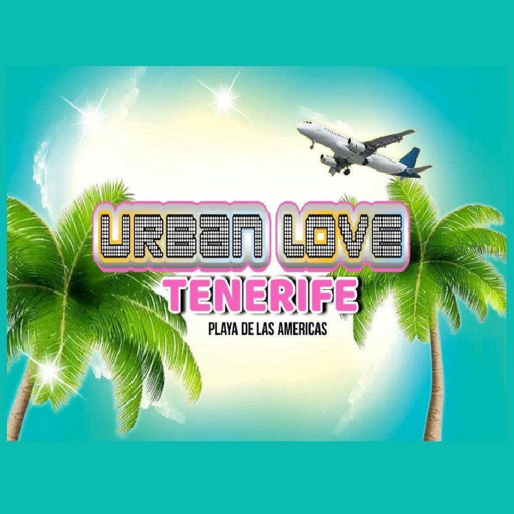 Tickets Urban Love Tenerife 2024 Playa De Las Américas Arona Tue 24