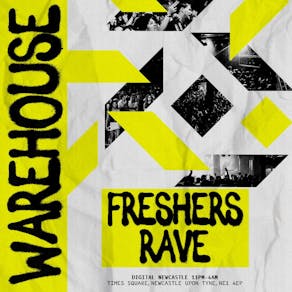 Warehouse Freshers Rave @ Digital