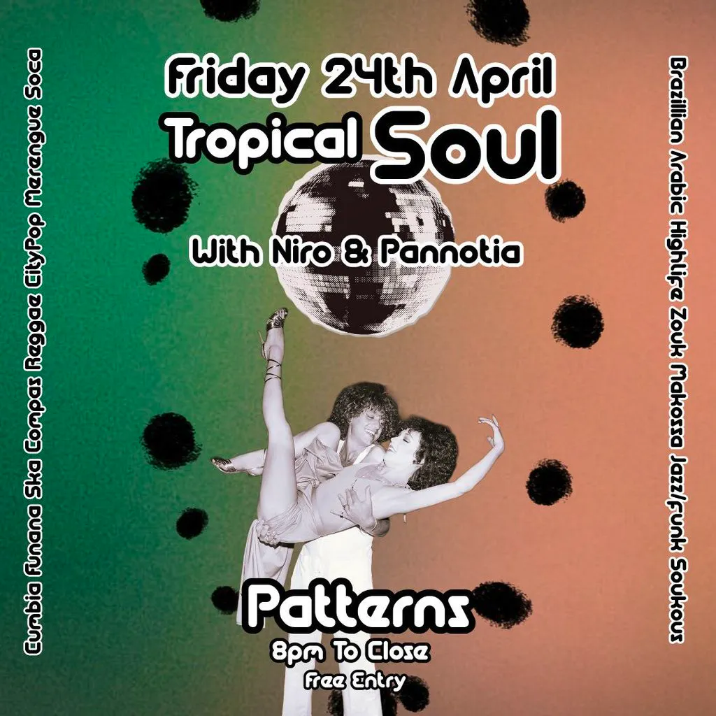 Tropical Soul: Global Groove Session at Patterns Brighton