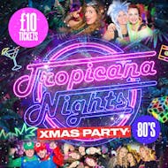 Tropicana Nights - The Ultimate 80s Xmas Party Night at Flava Bar