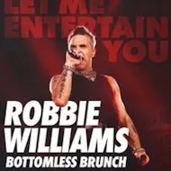 Robbie Williams Bottomless Brunch - Stevenage at Cinnabar