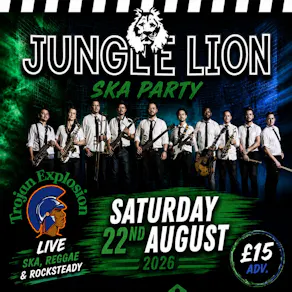 Jungle Lion & Trojan Explosion