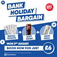 Bank Holiday Bargain - Buzz Bingo Motherwell 25/05 at Buzz Bingo Motherwell