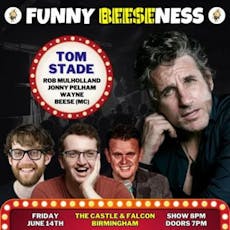 Funny Beeseness presents Tom Stade at The Castle And Falcon