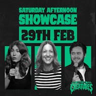 Saturday Afternoon Showcase|| Creatures Comedy Club at Creatures Comedy Club