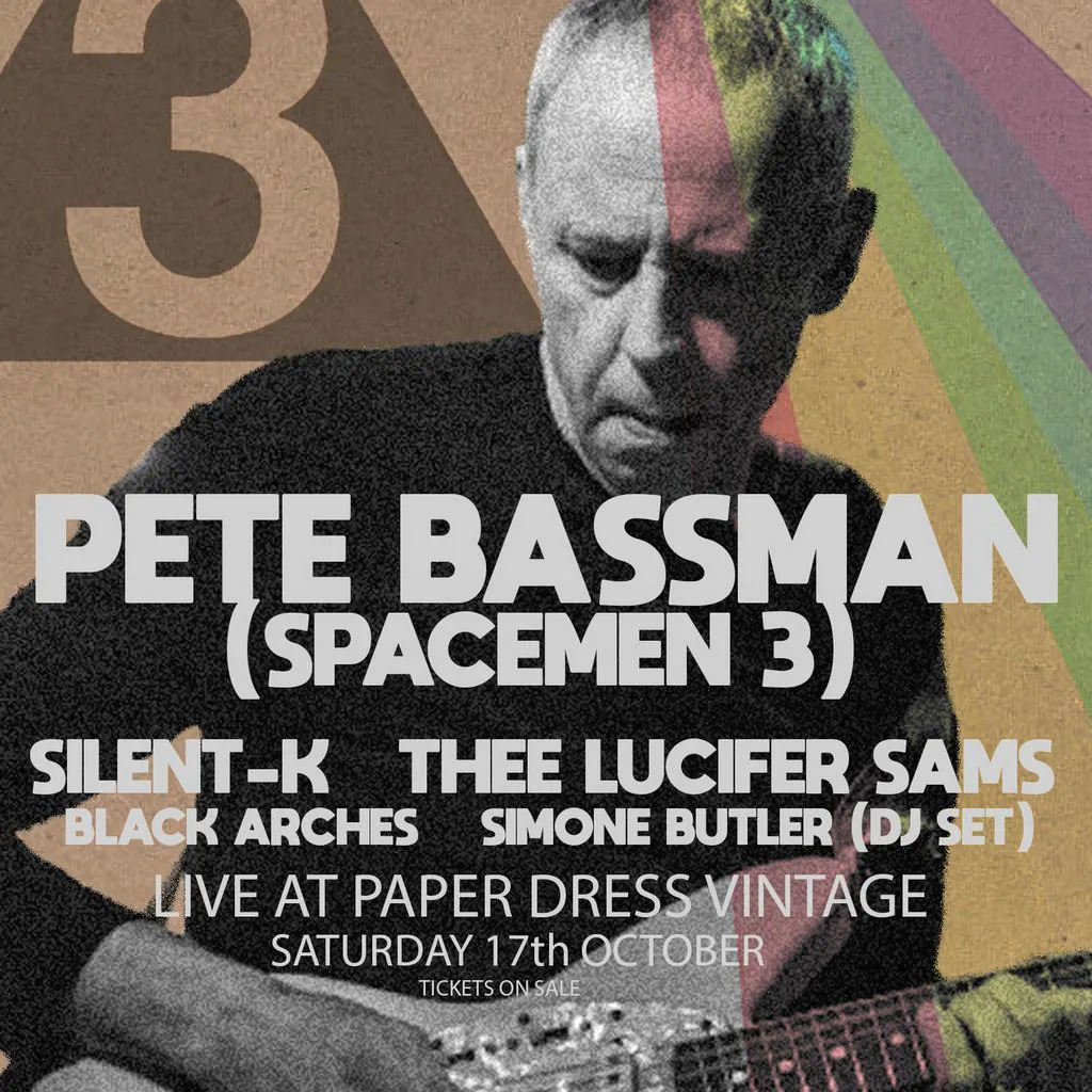 Pete Bassman (Spacemen 3) + support at Paper Dress Vintage