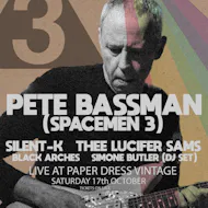 Pete Bassman (Spacemen 3) + support at Paper Dress Vintage