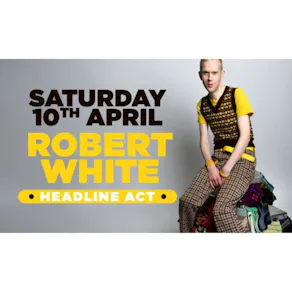 Stand up comedy in Southampton with headliner Robert White