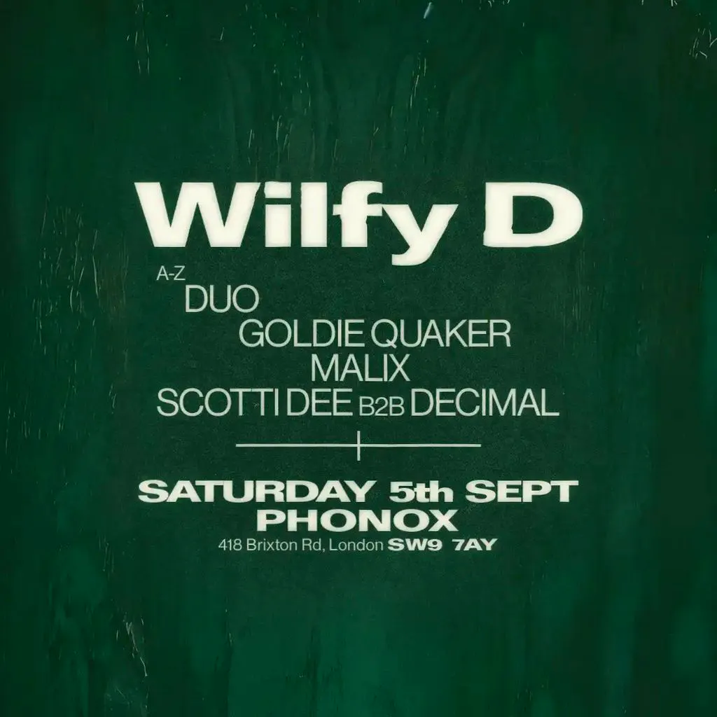 Wilfy D, malix, Goldie Quaker, Scotti Dee B2B Decimal at Phonox