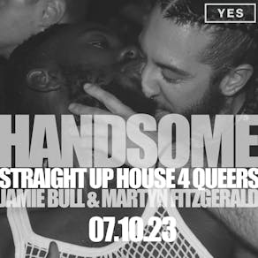 Handsome House Party