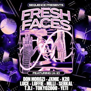 Sequence Presents: Fresh Faces