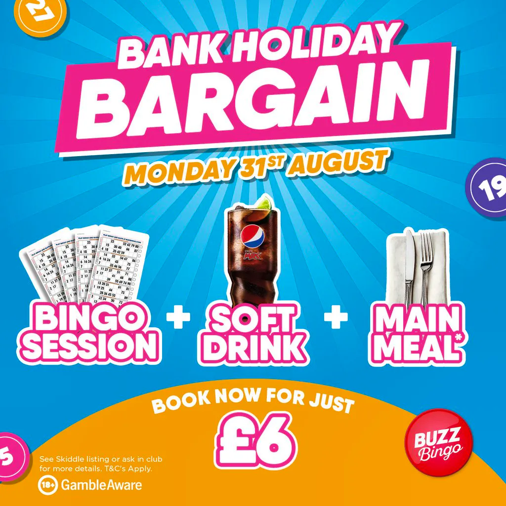 Bank Holiday Bargain - Buzz Bingo Enfield 31/08 at Buzz Bingo Enfield