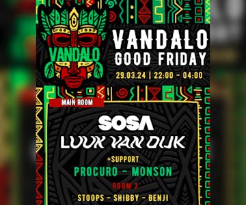 Vandalo Presents: Sosa & Luuk Van Dijk