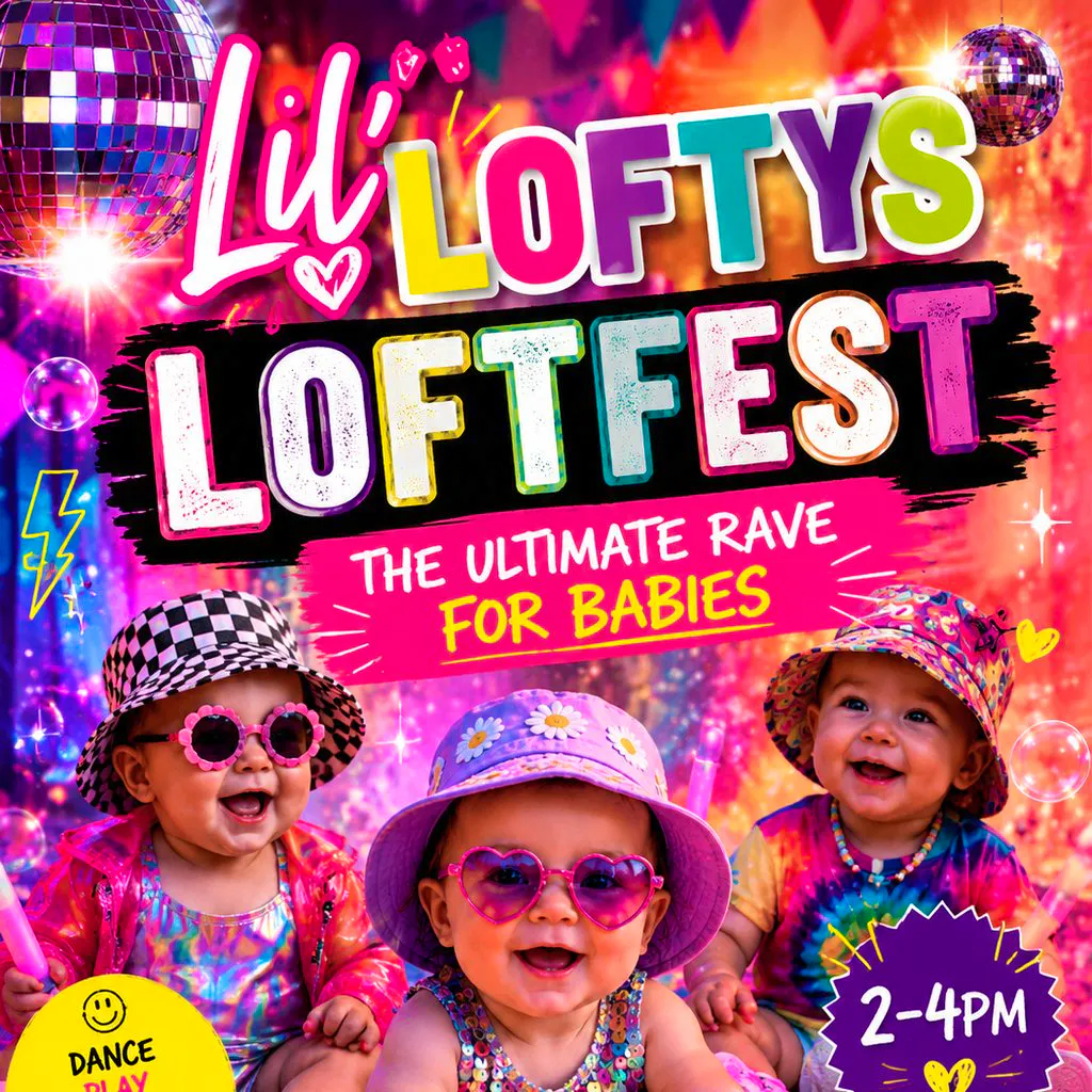 Lil Loftys LOFTFEST at The Loft Cleckheaton 