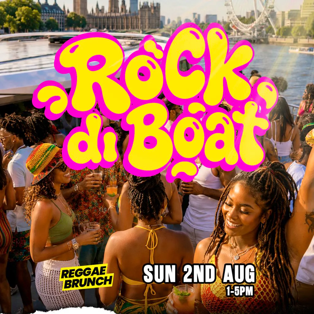 The Reggae Brunch presents - ROCK DI BOAT - Sun 2nd Aug at THE DUTCH MASTER BOAT