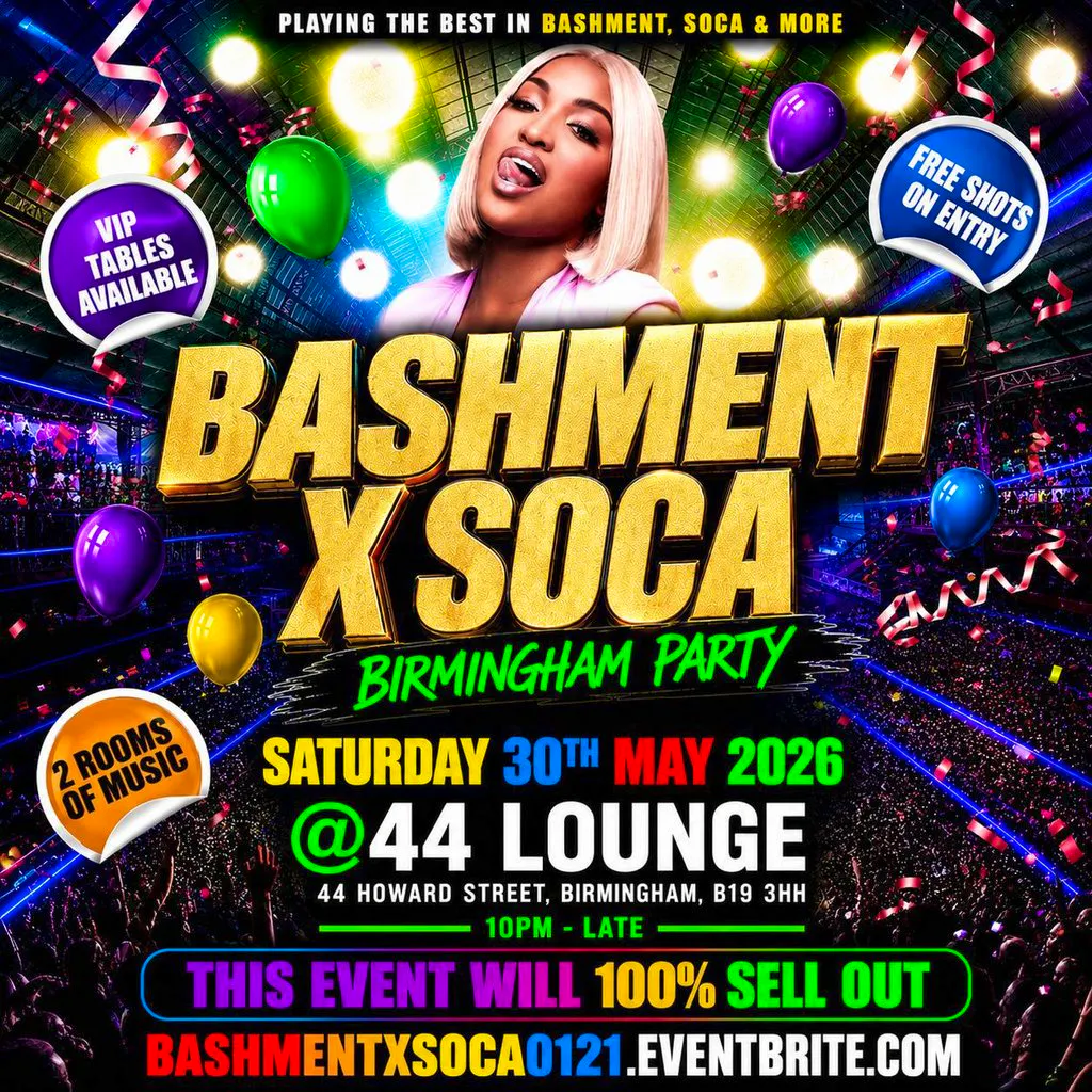 Bashment X Soca - Birmingham Party at 44 LOUNGE