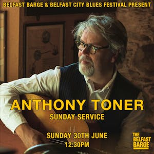 Anthony Toner: Sunday Service
