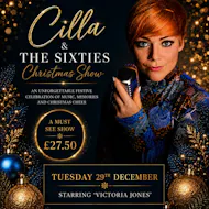 Festive Afternoon Tea with Cilla & The Sixties Tribute Show at The Bentley