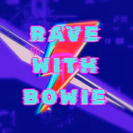Rave With Bowie supported by SpeedQueen DJs at Wharf Chambers