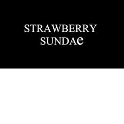 Strawberry Sundae Tickets | Egg London London  | Sat 10th September 2022 Lineup