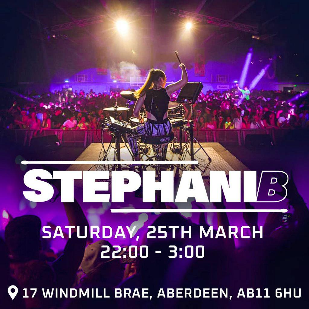 Venue: Stephani B - DJ DRUMMER | OGV Podium Aberdeen | Sat 25th March 2023