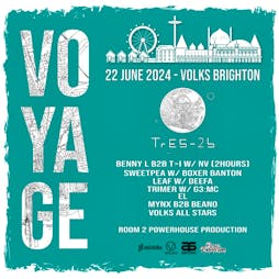 Tres-2b Music presents Voyage Tickets | The Volks Nightclub Brighton  | Sat 22nd June 2024 Lineup