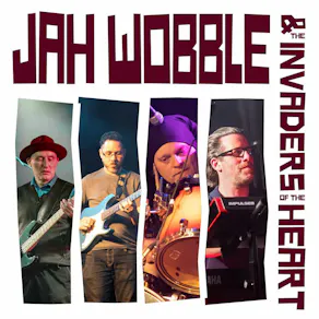 Jah Wobble & The Invaders Of The Heart