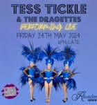 Tess Tickle & the Dragettes