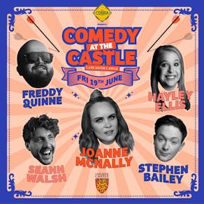 Comedy at the Castle: Friday Night with Joanne McNally and more!