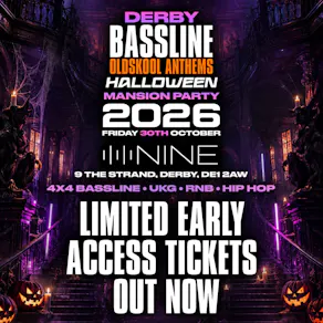 Bassline Oldskool Anthems Derby Halloween Mansion Party