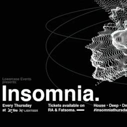 Reviews: Insomnia | Fire And Lightbox London  | Thu 21st October 2021