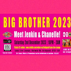Big Brothers 2023 Jenkin & Chanelles coming out party!
