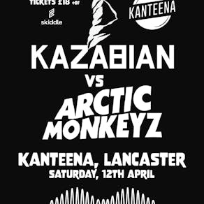 Kazabian Vs Arctic Monkeyz