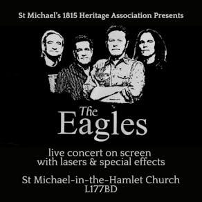 St Michaels - The Eagles Live in Concert