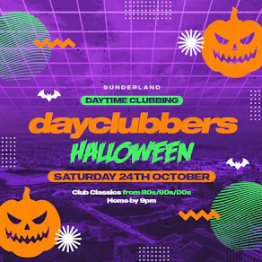 Sunderland - DayClubbers: The Halloween Day Party!
