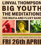 LINVAL THOMPSON / BIG YOUTH / the MEDITATIONS / MAFIA & FLUXY