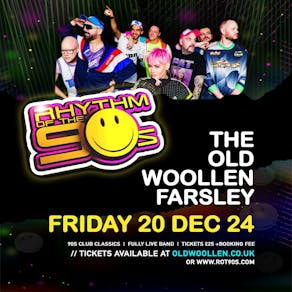 Rhythm of the 90s - Live at The Old Woollen - 20th Dec 24