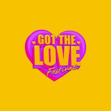 Got The Love Festival 2025 at Quex Park