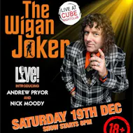 The Wigan Joker LIVE at Cube Nightclub Wigan