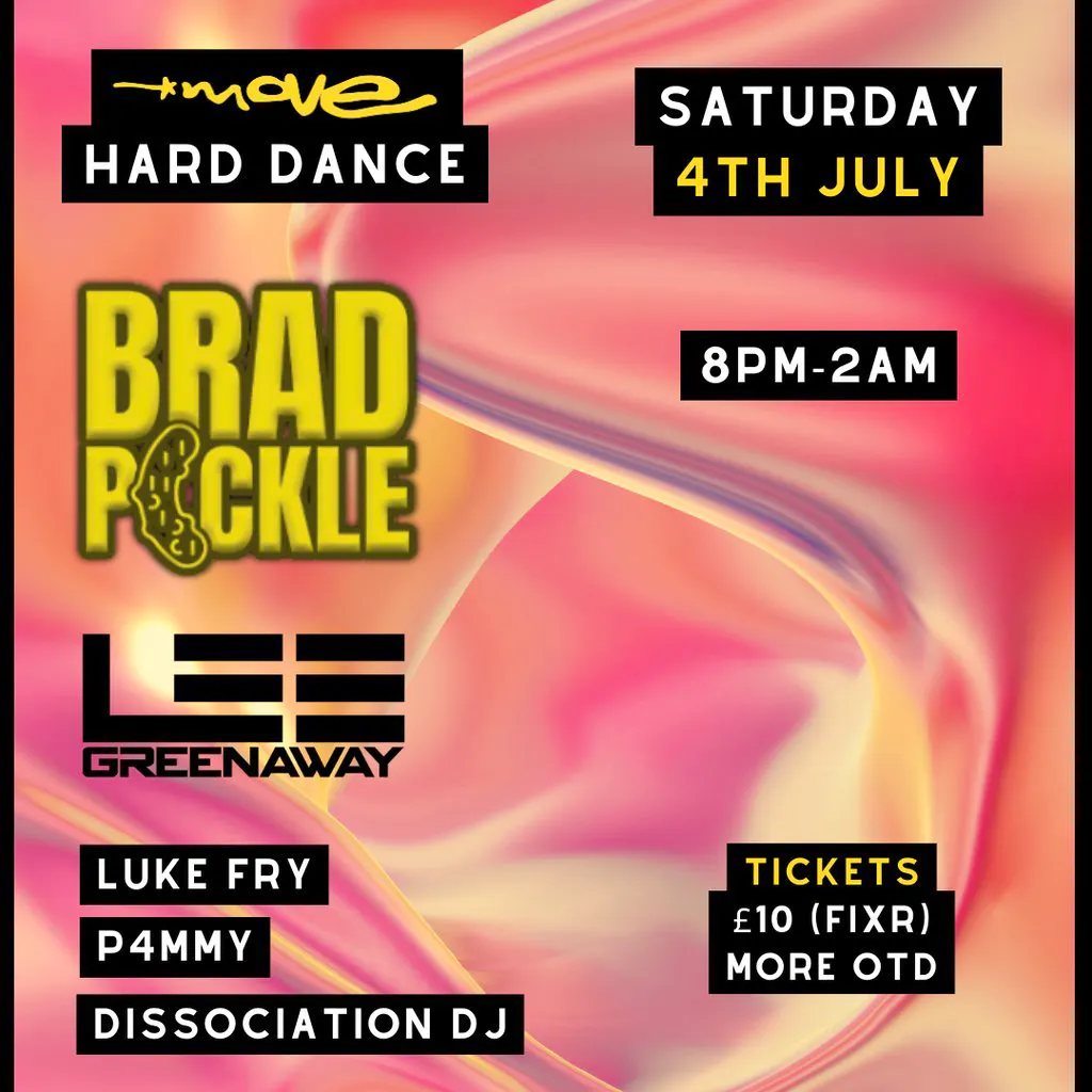 Move Hard Dance presents: BRAD PICKLE + more | 04.07.26 | Exeter at Move Exeter