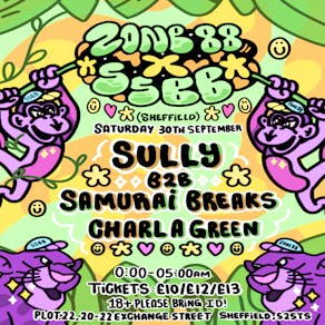 Zone 88 x SSBB: Sully B2B Samurai Breaks & Charla Green