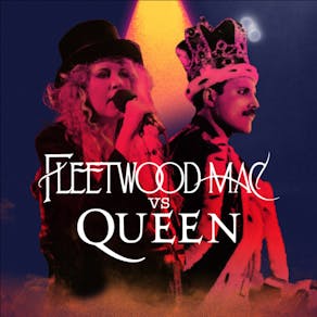 Fleetwood Mac vs Queen Night - Liverpool