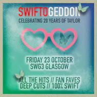 Swiftogeddon - 20 years of Taylor special at SWG3
