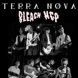 Terra Nøva/Bleach HCP Co-headline Gig Tickets | The Assembly Aberdeen  | Sat 15th June 2019 Lineup