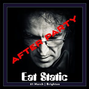 Eat Static After Party