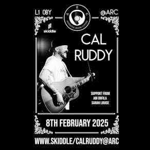 Cal Ruddy Live @ Arc Liverpool