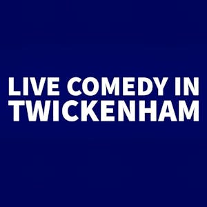 Live Comedy in Twickenham