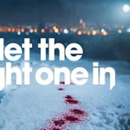 Let The Right One In at The Soho Revue Bar